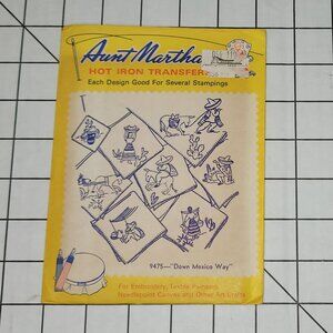 Aunt Martha's Hot Iron Transfers - Charming Designs for Linens, 9475 Down Mexico